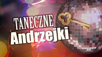 Plakat promujący Taneczne Andrzejki